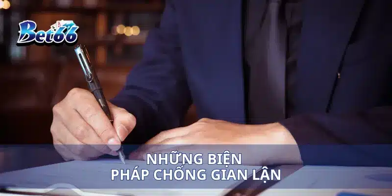 Chính sách bảo mật Bet66 3 Những biện pháp chống gian lận