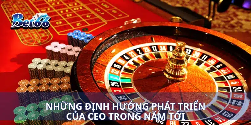 CEO Hoàng Tín 2 Những định hướng phát triển của CEO trong năm tới