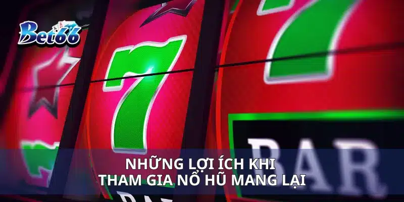 Nổ Hũ Kim Cương Đổi Thưởng Cơ Hội Trúng Lớn Chờ Bạn 4 Những lợi ích khi tham gia nổ hũ mang lại